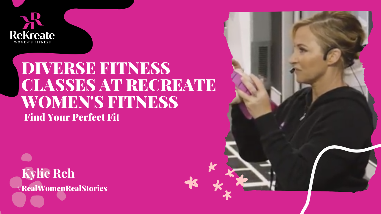You are currently viewing Diverse Fitness Classes at Recreate Women’s Fitness: Find Your Perfect Fit