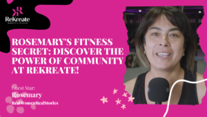 Read more about the article Rosemary’s Fitness Odyssey: Navigating Strength and Community at Rekreate