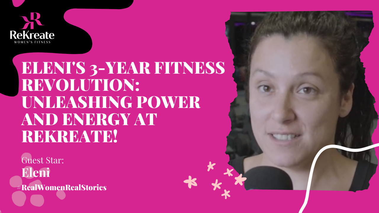 You are currently viewing Eleni’s Fitness Odyssey: 3 Years of Strength and Empowerment at Rekreate