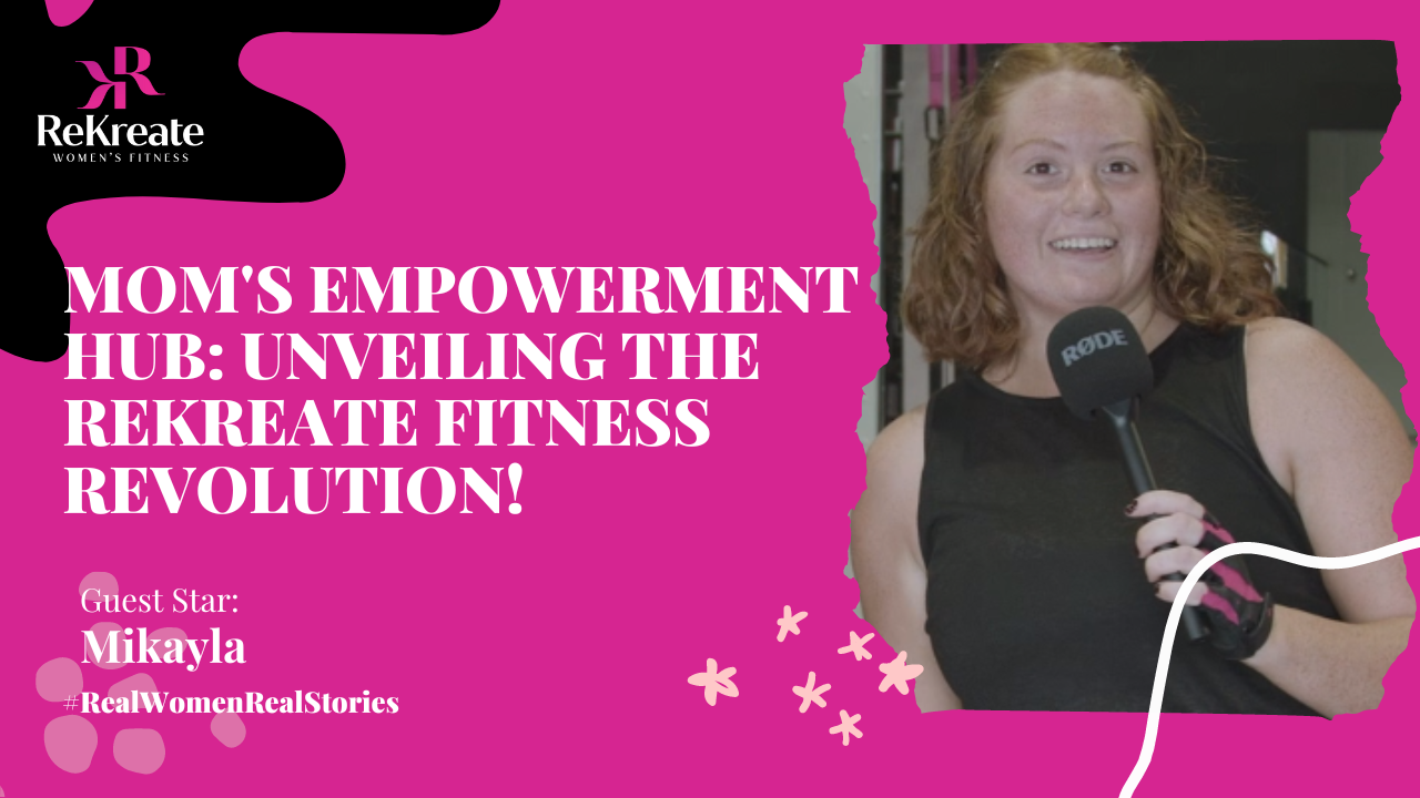 Read more about the article Empowered Moms Thrive: A Journey with Mikayla at Rekreate Fitness