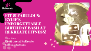 Read more about the article Embracing a year older with Strength and Cheers: A Celebration at ReKreate Fitness
